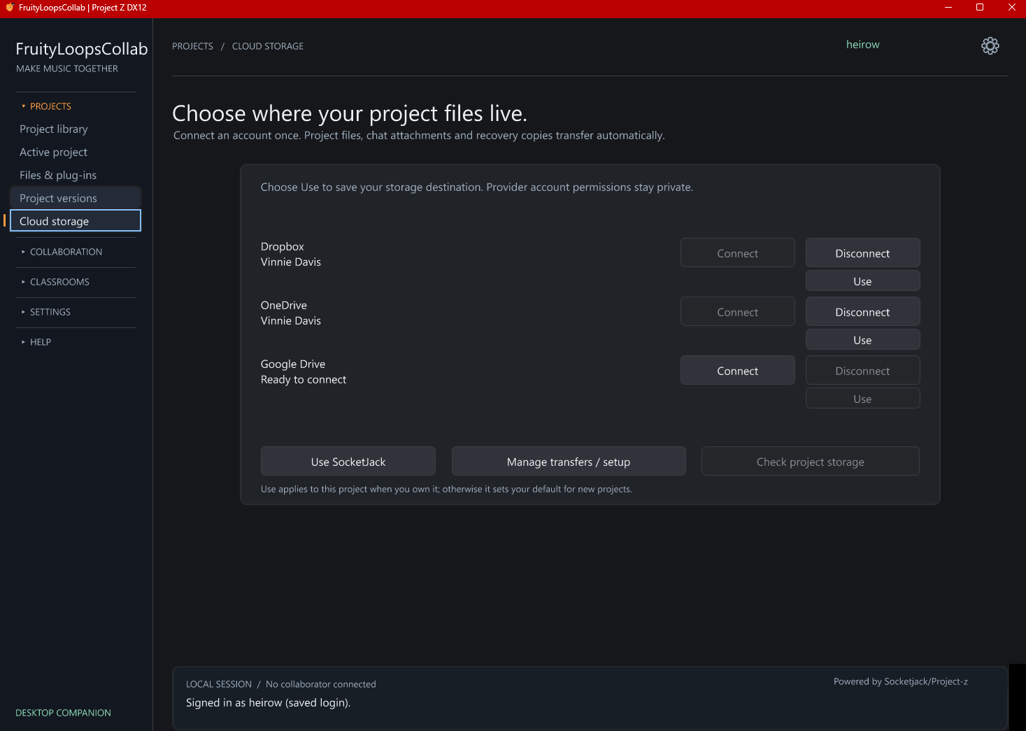 Choose where your files live. Choose SocketJack storage or connect Google Drive, OneDrive and Dropbox. Provider transfers remain in beta validation. Actual desktop app screenshot.