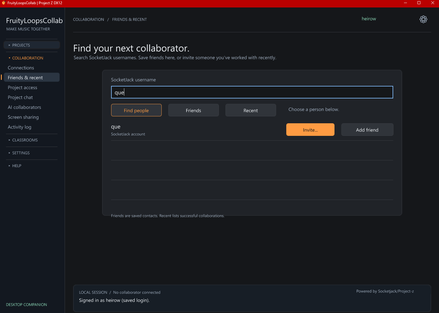 Find your next collaborator. Search SocketJack usernames, save friends and revisit recent collaborators. Actual desktop app screenshot.